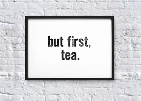 But First Tea Typography Quote Art Print