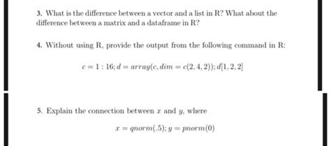 Solved 3. What is the difference between a vector and a list | Chegg.com