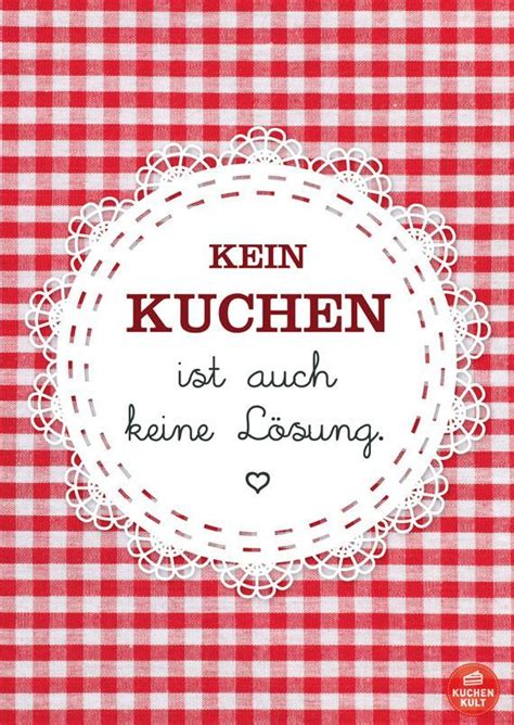 Check spelling or type a new query. Die schönsten Sprüche rund um den Kuchen - Grußkarten ...