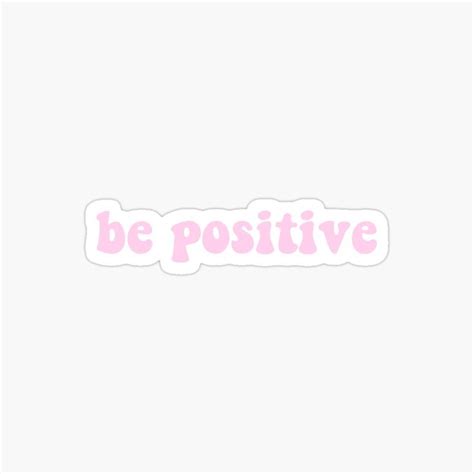Be Positive Light Pink Sticker By Lilcocostickers Light Pink Walls