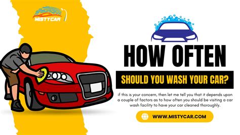 how often should you wash your car mistycar