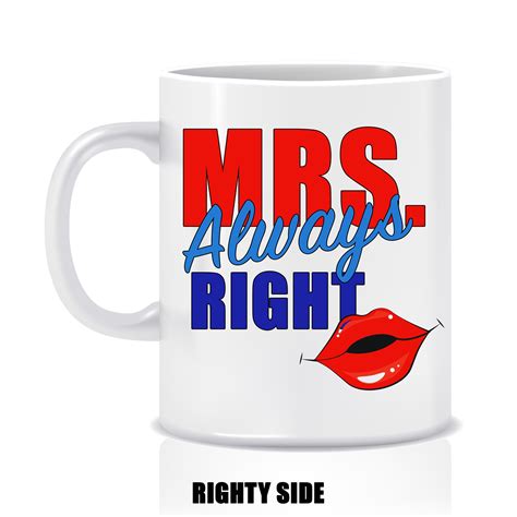 Mr And Mrs Right Coffee Mug His And Her Mug Gift For Him Etsy