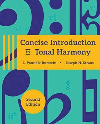 The books, from simple to complicated one will be a very useful works that you. Sell, Buy or Rent Concise Introduction to Tonal Harmony 9780393417180 0393417182 online
