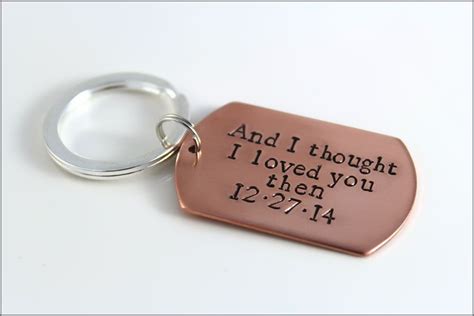 And I Thought I Loved You Then Copper Keychain With Anniversary Date