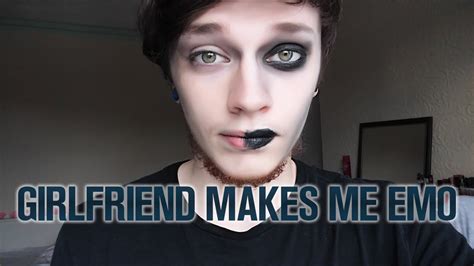 Girlfriend Makes Me Emo Emo Makeup Youtube