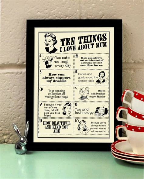 Ten Things I Love About Mum Mothers Day Print By Teaonesugar