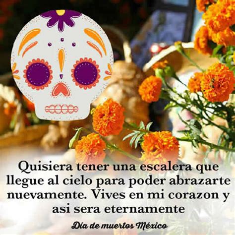 La gente comienza la celebración con el arreglo de los altares en honor a los difuntos en sus casas, las iglesias o los panteones. Imagenes Dia De Los Muertos Con Frases 2020 Emotivas ...