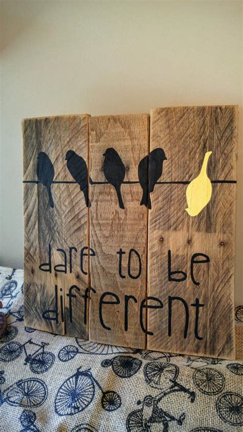 Rustic Dare To Be Different Pallet Sign
