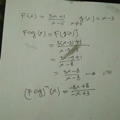 X + 3 dan (f g)(x). Diketahui f;r-r dan g;r-r didefinisikan dengan f(x): (3x+1)(x-5),x#5 dan g(x):x-3, invers dari ...