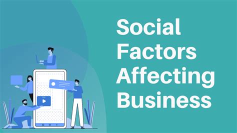 Social Factors Affecting The Business Environment Parsadi