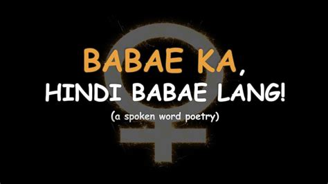 Babae Ka Hindi Babae Lang Tagalog Spoken Word Poetry 5 Youtube