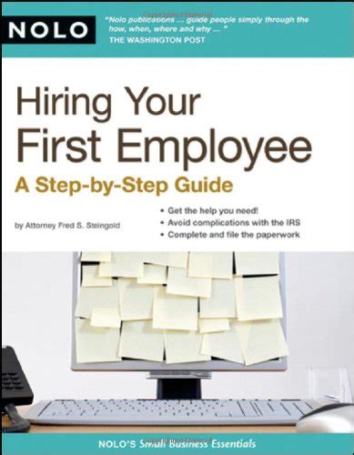 Hiring Your First Employee A Step By Step Guide Steingold Fred S