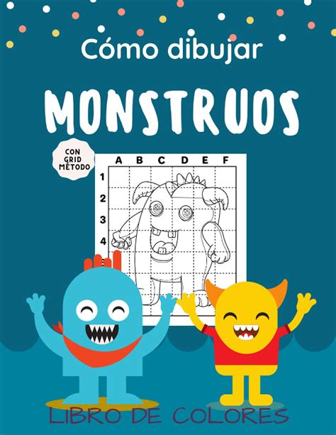 Buy Cómo Dibujar Monstruos Aprende A Dibujar Cosas Bonitas Para Niños