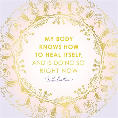 Affirmation My Body Knows How To Heal Itself And Is Doing So Right Now Healing Affirmations