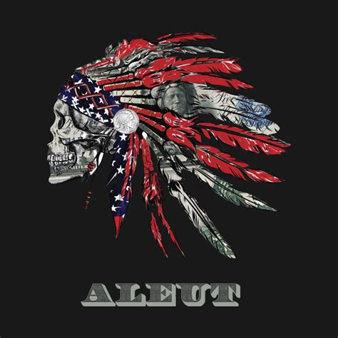 Aleut Native American Indian Flag Money Headress Aleut T Shirt