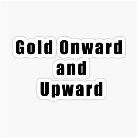 Gold Onward And Upward Sticker By Hiross Redbubble