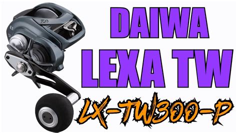 Daiwa Lx Tw P Lexa Tw Baitcasting Reel Review J H Tackle Youtube