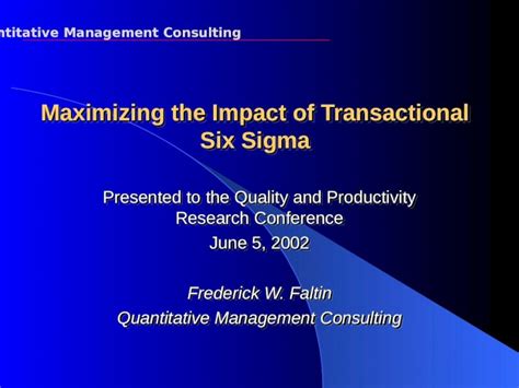 Ppt Maximizing The Impact Of Transactional Six Sigma Dokumentips