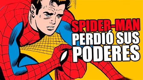 7 Veces En Que Spider Man Perdió Sus Poderes Youtube