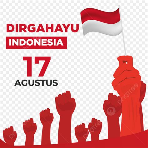 Gambar Dirgahayu Indonesia Hari Kemerdekaan Spanduk Tangan Naik Ilustrasi Dirgahayu Indonesia