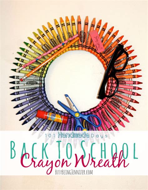 101 Handmade Days Back To School Crayon Wreath Busy
