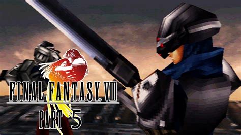 Final Fantasy Viii Walkthrough Part 5 Biggs Wedge And Elvoret Youtube