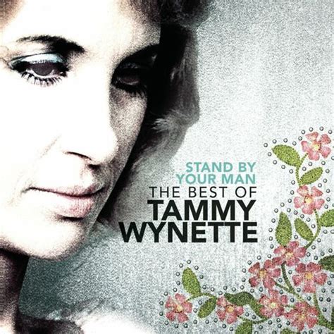 Tammy Wynette Stand By Your Man The Very Best Of Tammy Wynette