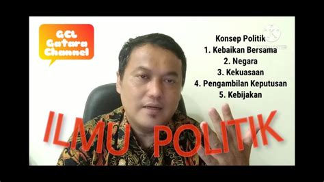 Pengantar ekonomi mikro (eku 111). KONSEP POLITIK | PENGANTAR ILMU POLITIK - YouTube