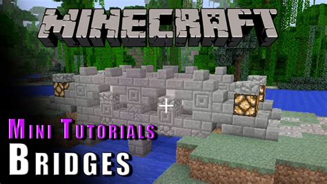 Minecraft Mini Tutorials Bridges Youtube