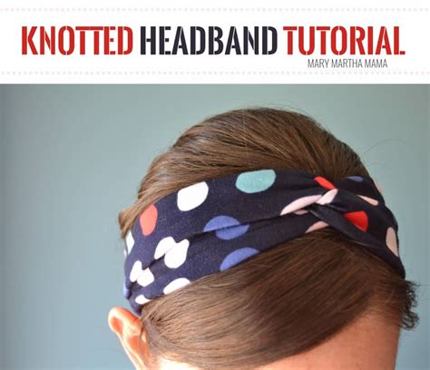 How To Make A Knotted Turban Headband Mary Martha Mama