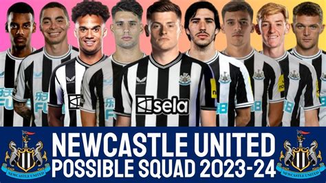 Newcastle United Possible Squad 2023 24 Newcastle United Premier