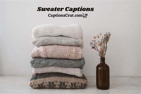 212 Sweater Captions And Quotes For Instagram Cool Catchy