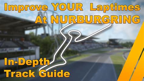 In Depth Track Guide For Nurburgring Assetto Corsa Competizione YouTube