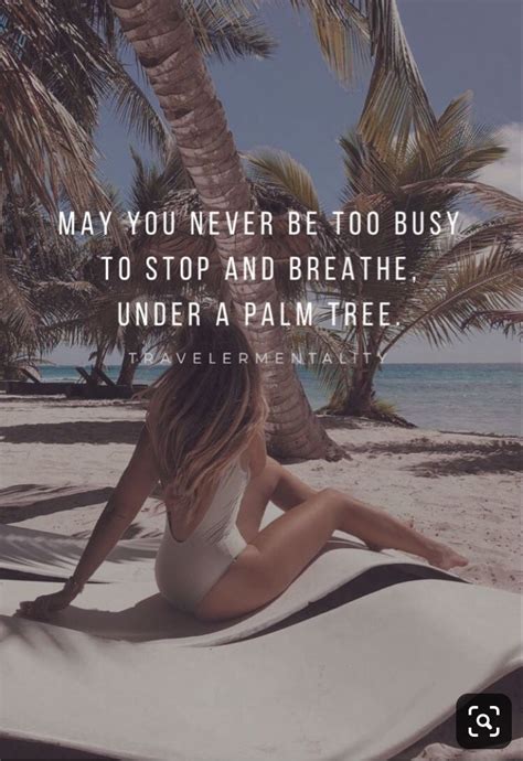 Palm tree sayings and quotes. I Just Need 5 Minutes To | Palm tree quotes, Tree quotes, Beach quotes
