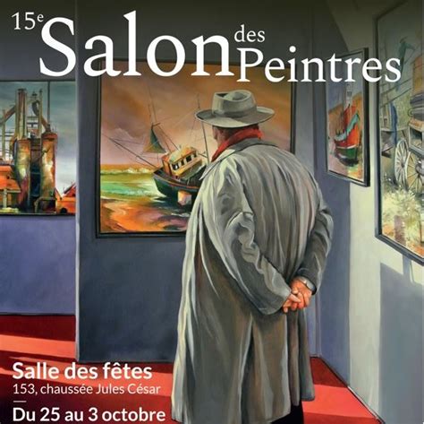 E Salon Des Peintres Avec Andr Sallon En Invit D Honneur Beauchamp Du Octobre Au
