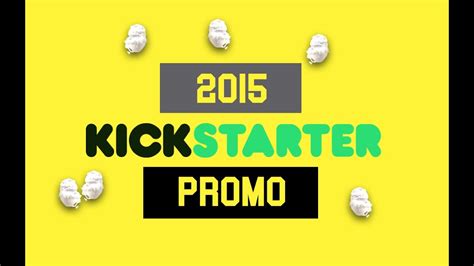 2015 Kickstarter Promo Youtube