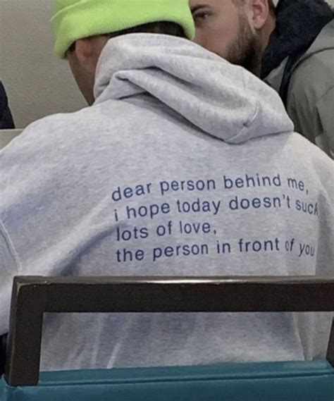 Dear person reading this, you're here because you're actively procrastinating or avoiding real work,aren't you? Dear Person Behind Me Hoodie For Sale at 50% Off