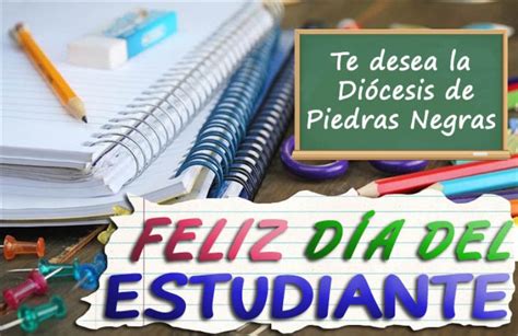 5 видео 62 просмотра обновлен 24 мая 2020 г. ¡FELIZ DÍA DEL ESTUDIANTE! - Mi Diócesis de Piedras Negras