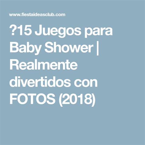 15 juegos para baby shower realmente divertidos 2018 con fotos. 15 Juegos para Baby Shower | Realmente divertidos con FOTOS (2018) | Juegos para baby shower ...
