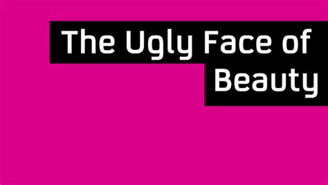 The Ugly Face Of Beauty Season 1 Episode 1