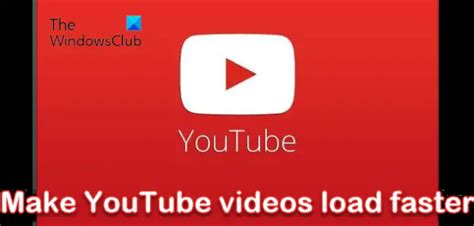 Improve Youtube Buffering Performance And Speed