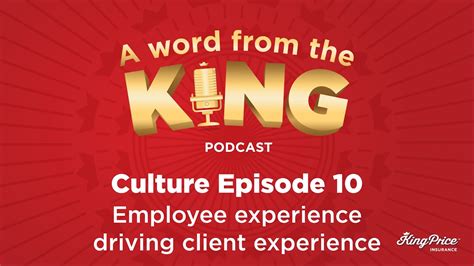 King Price A Word From The King Podcast Episode 10 Employee Experience