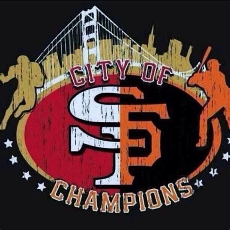San Francisco City Of Champions Sanfrancisco