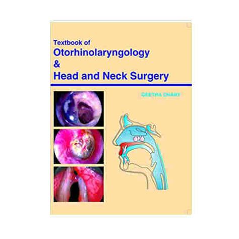 Textbook Of Otorhinolaryngology And Head And Neck Surgery By Geetha Chary