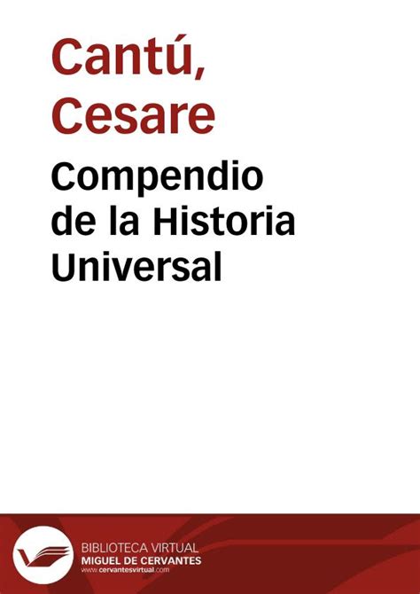 Compendio De La Historia Universal De Cesar Cantú Versión Castellana Por J B Enseñat