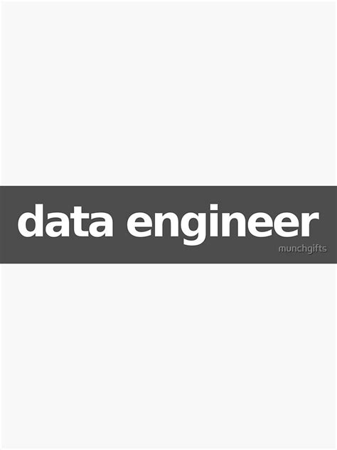 Data Engineer Gray Sticker For Sale By Munchts Redbubble