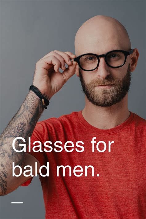 best glasses shape for bald guys ilene hendrickson