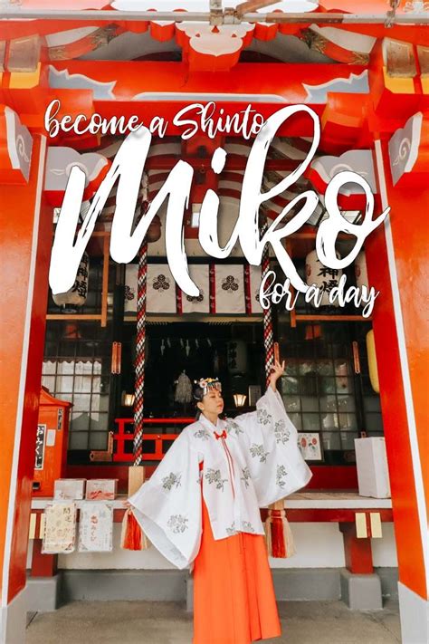 How To Be A Shinto Miko For A Day Shrine Maiden Rental In 2021