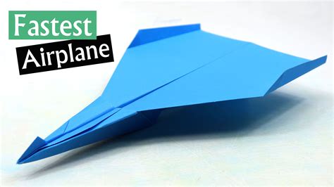 How To Make A Fast Paper Airplane Easy Paper Airplanes That Fly Far