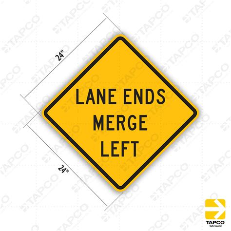 Lane Ends Merge Left Sign W9 2l Standard Traffic Signs Tapco